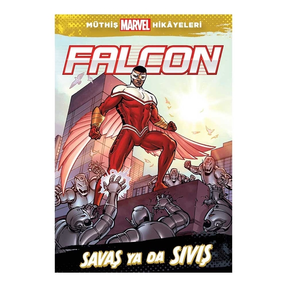 Marvel – Falcon Savaş Ya Da Sıvış