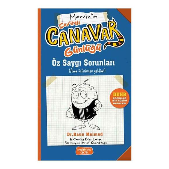 Marvin’in Sevimli Canavar Günlüğü - Öz Saygı Sorunları