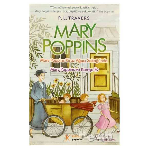 Mary Poppins Kiraz Ağacı Sokağı’nda - Mary Poppins ve Komşu Ev