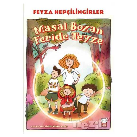 Masal Bozan Feride Teyze