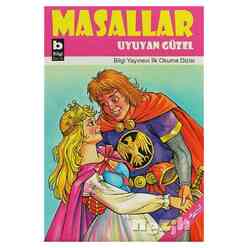 Bilgi Yayıncılık - Masallar Uyuyan Güzel