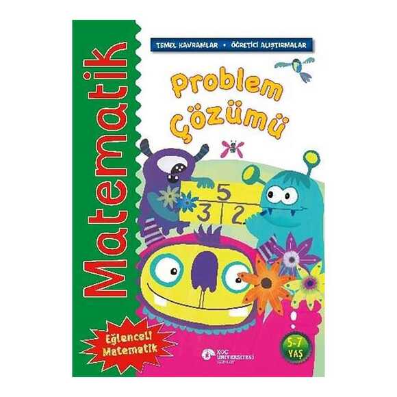 Matematik - Problem Çözümü - Temel Kavramlar Öğretici Alıştırmalar 5 - 7 Yaş