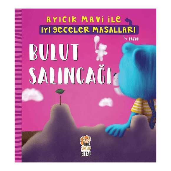 Mavi Ayıcık İle Bulut Salıncağı 