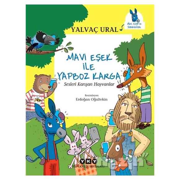 Mavi Eşek ile Yapboz Karga - Sesleri Karışan Hayvanlar