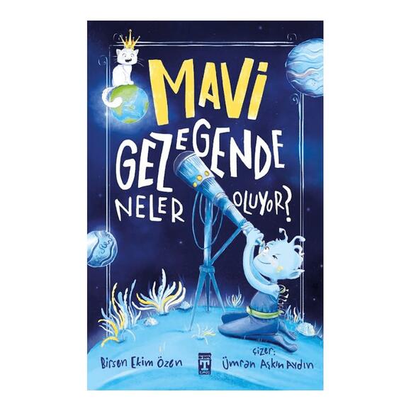 Mavi Gezegende Neler Oluyor?