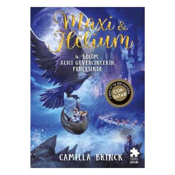 Maxi & Helium 4. Bölüm: Alıcı Güvercinlerin Pençesinde (Ciltli)