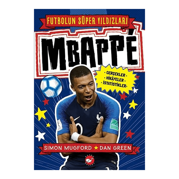 Mbappe Futbolun Süper Yıldızarı 