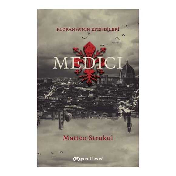 Medici - Floransa’nın Efendileri