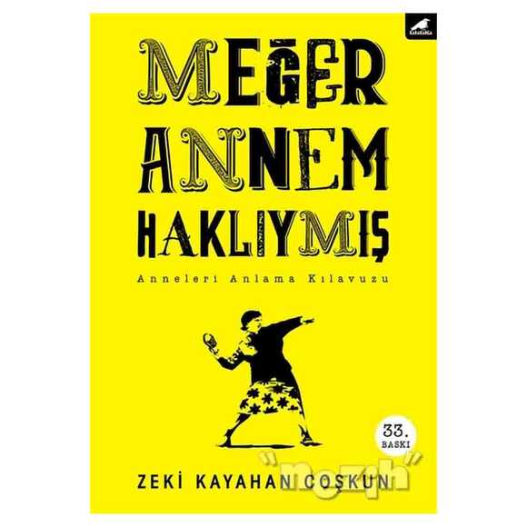 Meğer Annem Haklıymış