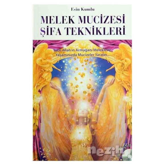 Melek Mucizesi Şifa Teknikleri