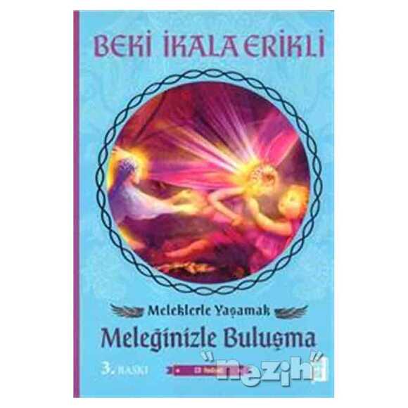 Meleklerle Yaşamak - Meleğinizle Buluşma