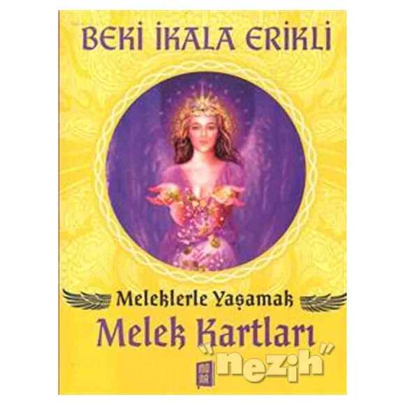 Meleklerle Yaşamak - Melek Kartları