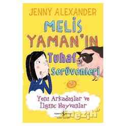 İş Bankası Kültür Yayınları - Melis Yaman’ın Tuhaf Serüvenleri