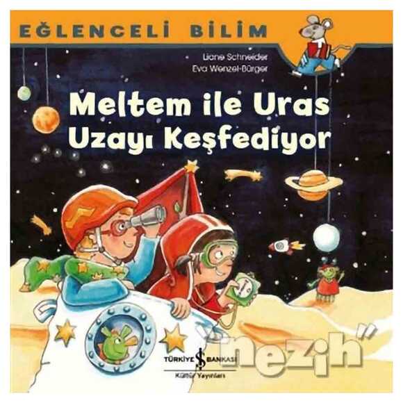 Meltem ile Uras Uzayı Keşfediyor - Eğlenceli Bilim