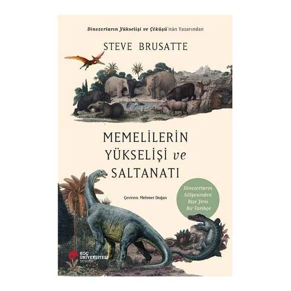 Memelilerin Yükselişi ve Saltanatı