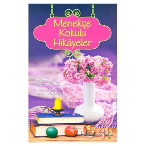 Menekşe Kokulu Hikayeler