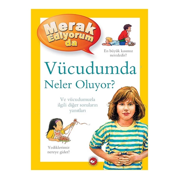 Merak Ediyorum da Vücudumda Neler Oluyor?