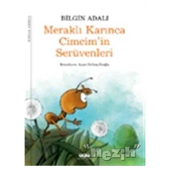 Meraklı Karınca Cimcim’in Serüvenleri