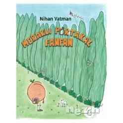 Pötikare Yayınları - Meraklı Portakal Fanfan