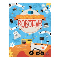 Orenda Yayınları - Meraklısı İçin Robotlar