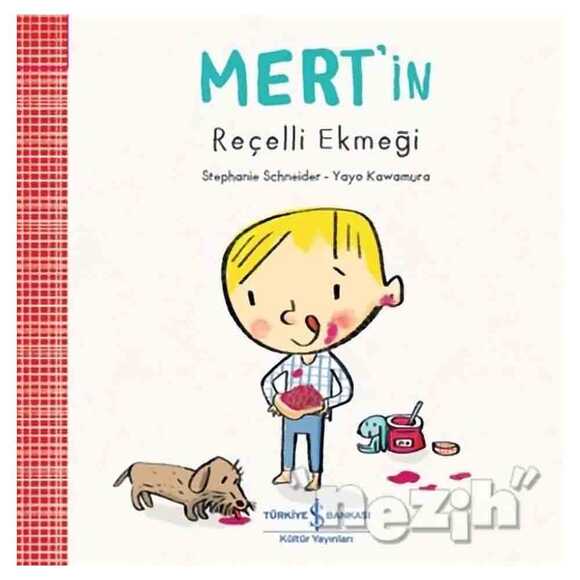 Mert’in Reçelli Ekmeği