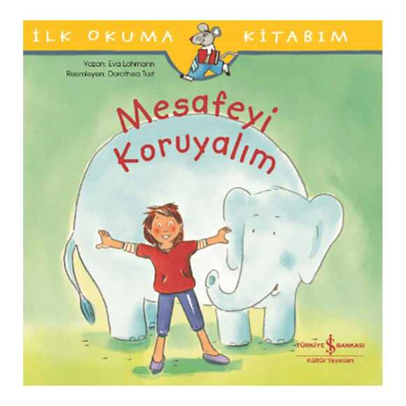 Mesafeyi Koruyalım - İlk Okuma Kitabım