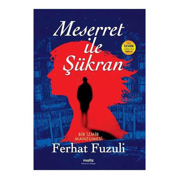 Meserret İle Şükran - Bir İzmir Manzumesi