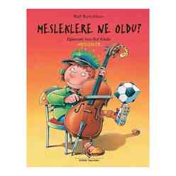 İş Bankası Kültür Yayınları - Mesleklere Ne Oldu