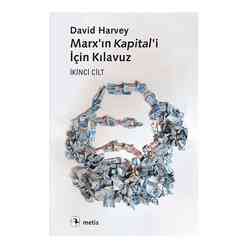 Metis Yayıncılık - Metis Marx’ın Kapital’i İçin Kılavuz İkinci Cilt