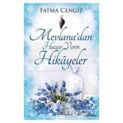 Mevlana’dan Huzur Veren Hikayeler - Thumbnail