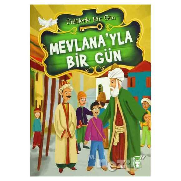 Mevlana’yla Bir Gün