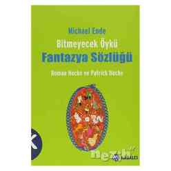 Michael Ende Bitmeyecek Öykü - Fantazya Sözlüğü - Thumbnail