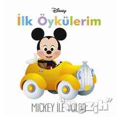 Mickey ile Yolda - İlk Öykülerim - Thumbnail