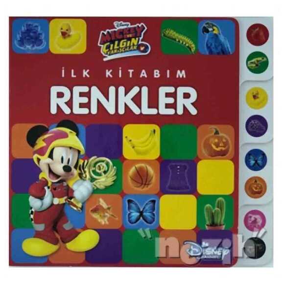 Mickey ve Çılgın Yarışçılar - İlk Kitabım Renkler