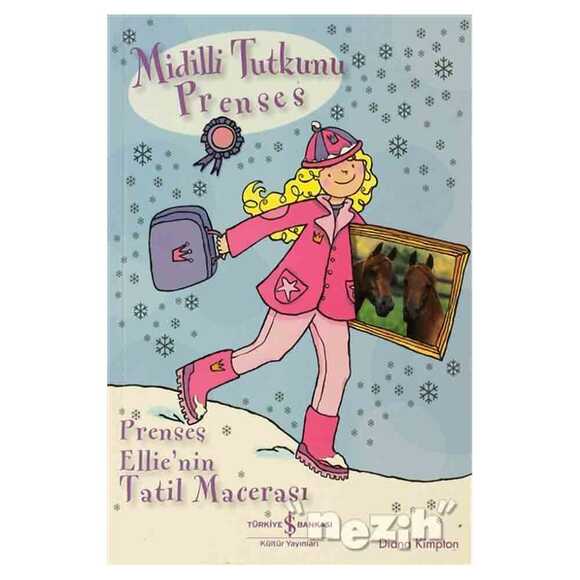 Midilli Tutkunu Prenses - Prenses Ellie’nin Macerası