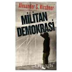 İş Bankası Kültür Yayınları - Militan Demokrasi