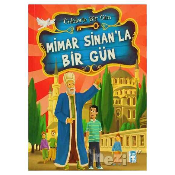 Mimar Sinan’la Bir Gün