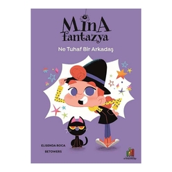 Mina Fantazya - Ne Tuhaf Bir Arkadaş - Thumbnail