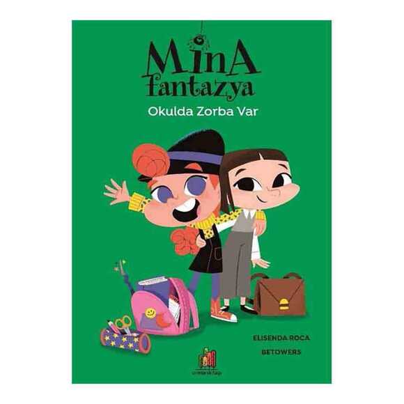 Mina Fantazya - Okulda Zorba Var