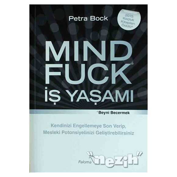 Mind Fuck - İş Yaşamı