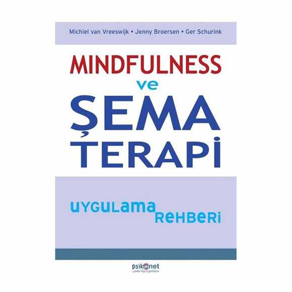 Mindfulness ve Şema Terapi Uygulama Rehberi