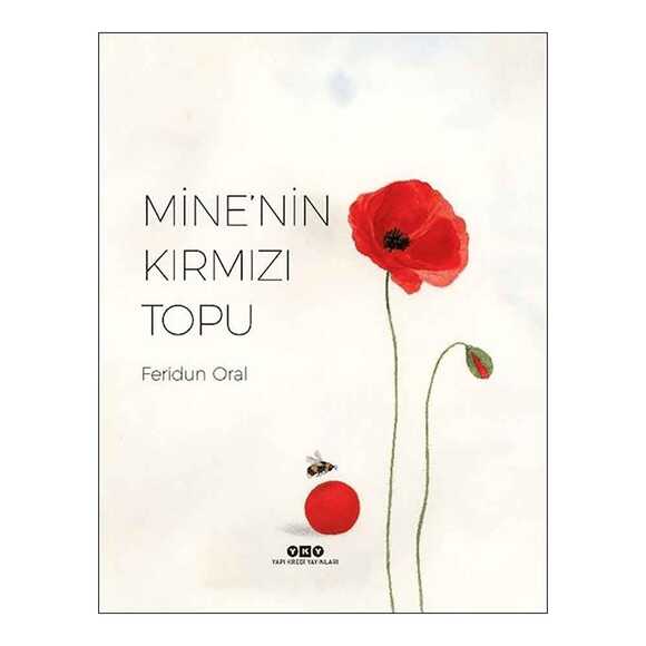 Mine’nin Kırmızı Topu / Feridun Oral