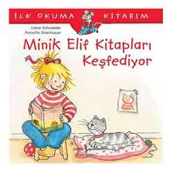 İş Bankası Kültür Yayınları - Minik Elif Kitapları Keşfediyor - İlk Okuma Kitabım