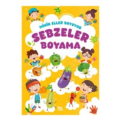Minik Eller Boyuyor - Sebzeler Boyama Kitabı - Thumbnail