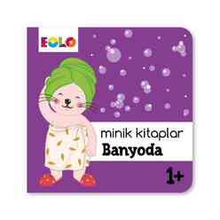 Eolo Yayınları - Minik Kitaplar - Banyoda