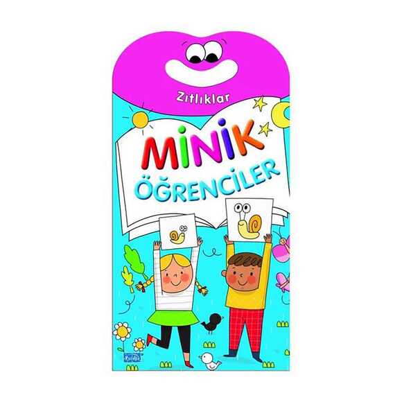 Minik Öğrenciler - Zıtlıklar