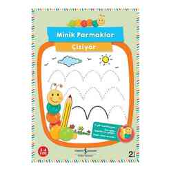İş Bankası Kültür Yayınları - Minik Parmaklar Çiziyor