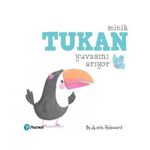 Minik Tukan Yuvasını Arıyor 1+ Yaş
