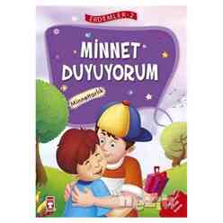 Minnet Duyuyorum - Minnettarlık - Erdemler Serisi 2 - Thumbnail