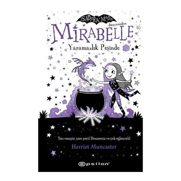 Mirabelle Yaramazlık Peşinde - Isadora Moon Dünyasından